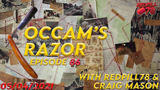 Occam’s Razor with RP78 & Craig Mason Ep. 86
