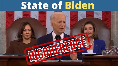 State of Biden: Incoherence