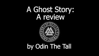 A Ghost Story: A Review