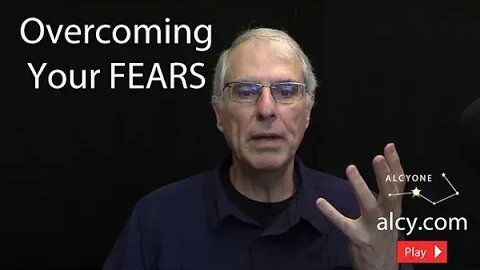 255 Overcoming Your FEARS