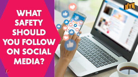 What Safety Should You Follow On Social Media?