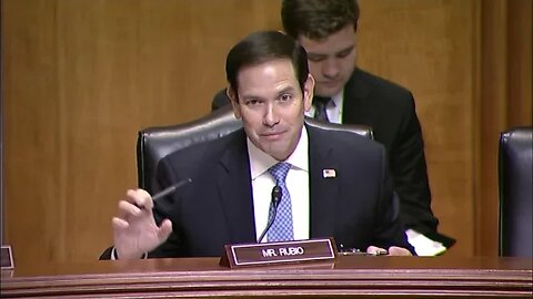 Senator Rubio Delivers Opening Remarks at a Senate Foreign Relations Hearing