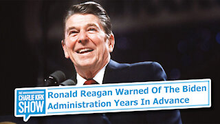 Ronald Reagan Warned Of The Biden Administration Years In Advance