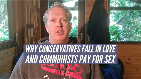 Why Conservatives Fall in Love, and Communists Pay for Sex [JT #110]