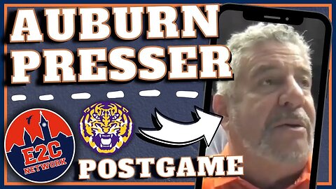 Bruce Pearl Recaps Auburn Basketball vs. LSU | AUBURN PRESS CONFERENCE