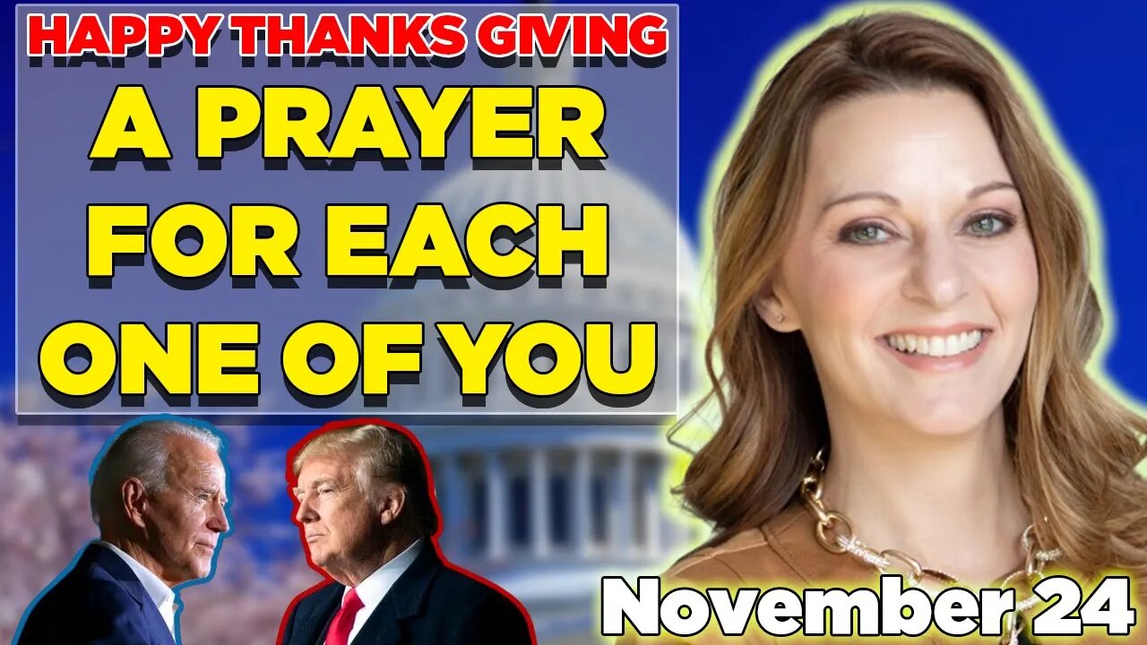 JULIE GREEN PROPHETIC WORD ️ HAPPY THANKS GIVING AND A PRAYER FOR EACH