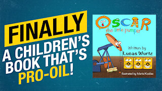 Pro-oil children's book : Meet Oscar The Little Pumper's bestselling author Lucas Wurtz
