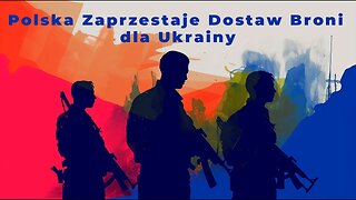 PROPAGANDA NATO na Rozdrożu - Polska Zaprzestaje Dostaw Broni dla Ukrainy.