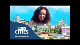 Little Cities - Launch Trailer