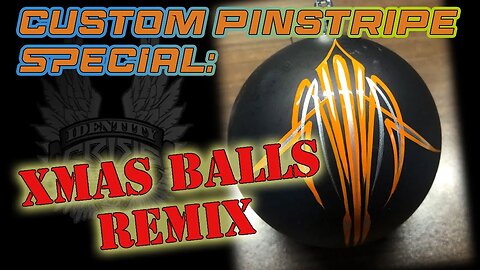 Custom Paint Special: Xmas Balls Remix