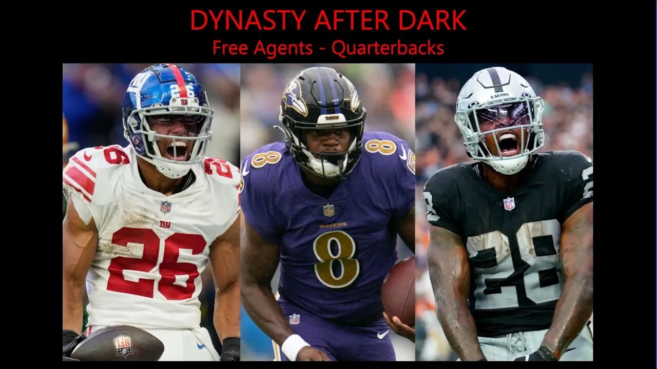 Dynasty After Dark 2023 NFL Free Agent QBs