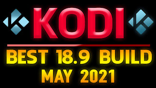 BEST KODI 18.9 BUILD!! MAY 2021 - ★KRYPTIKZ BUILD★ Update for Amazon Firestick & Android
