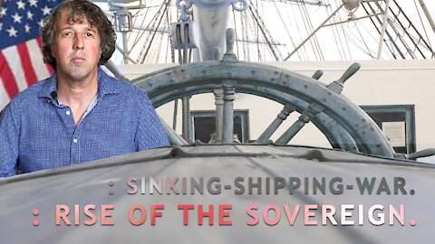 : Sinking-Shipping-War &: Rise of the Sovereign.