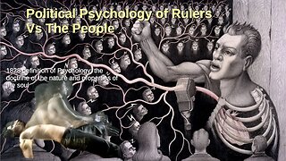 Episode 398: Political Psychology of Rulers Vs. The People