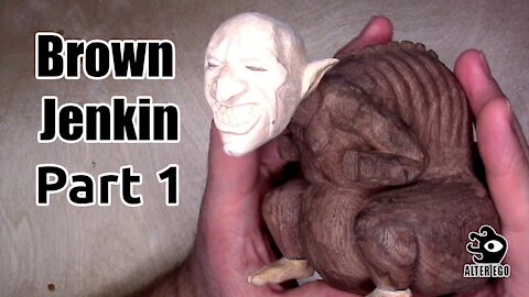 Brown Jenkin wood carving - Part 1