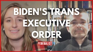 There's Nothing Moderate Or Unifying About Biden's Sweeping New Transgender Executive Order