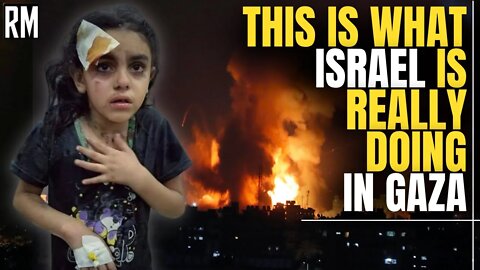 This Is What Israel Is Really Doing in Gaza