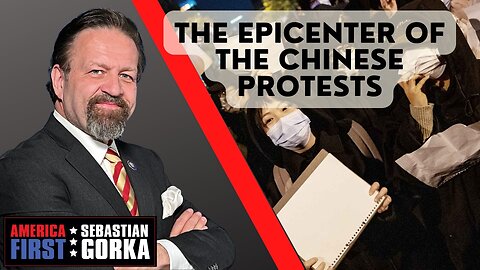 The Epicenter of the Chinese Protests. David Goldman with Sebastian Gorka on AMERICA First