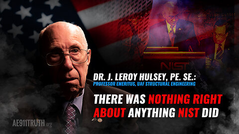 Dr. Hulsey: There was nothing right about anything NIST did