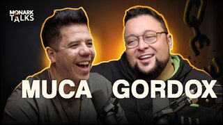 MUCA & GORDOX - Monark Talks #28