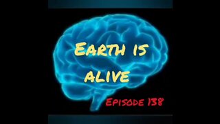THE EARTH IS ALIVE - GIANTS and more War for your mind Episode 138 with HonestWalterWhite