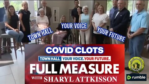 COVID CLOTS Town Hall with Sharyl Attkisson on Full Measure