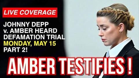 LIVE COVERAGE: JOHNNY DEPP v. AMBER HEARD--AMBER TESTIFIES!! #johnnydepp #amberheard