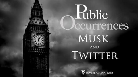 Musk and Twitter | Public Occurrences, Ep. 90