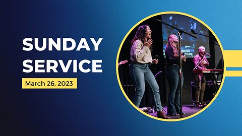 Sunday Service | 03-26-23 | Tom Laipply