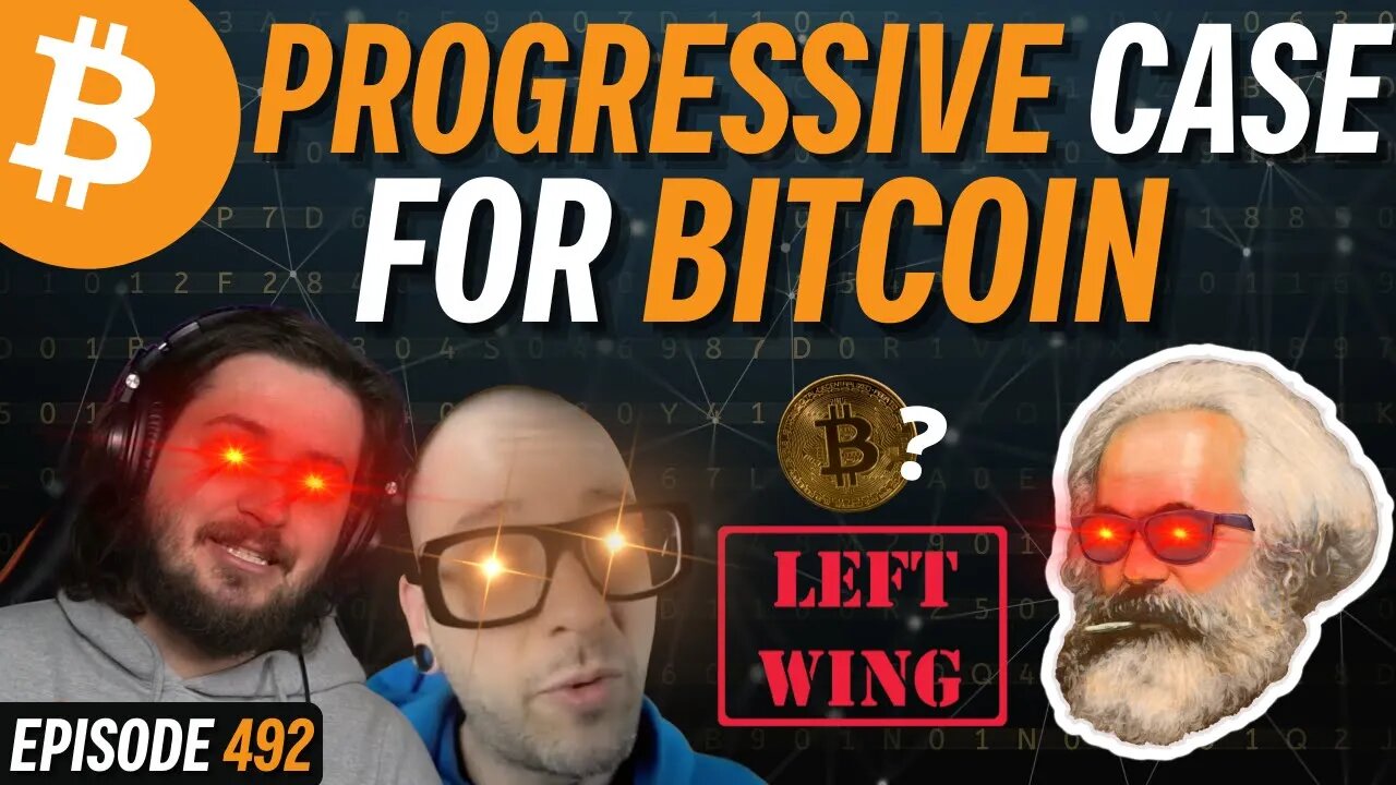 a progressives case for bitcoin