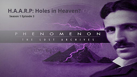 HAARP: Holes in Heaven? (1998)