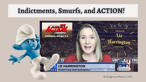 Indictments, smurfs and action!