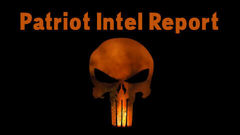PIR 10-03-22 Patriot Intel Report