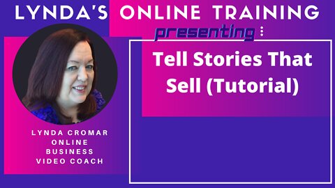 Tell Stories that Sell (Tutorial)