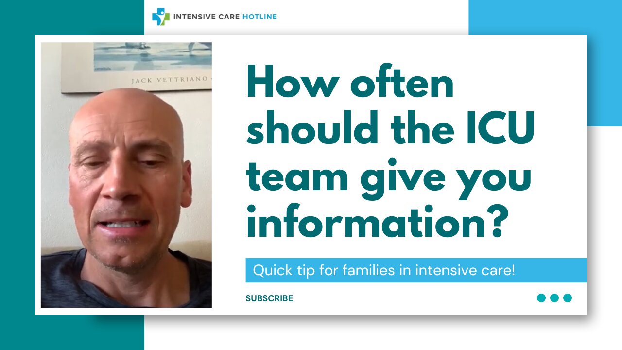 How Often Should the ICU Team Give You Information? Quick Tip for ...