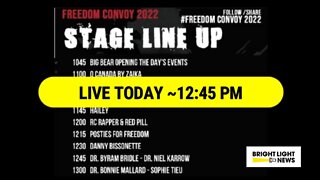 LIVE SUNDAY: Freedom Convoy 2022 ~12:30 pm