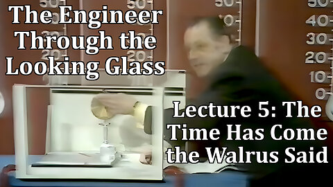 Eric Laithwaite 1974 Christmas Lecture 5: The Time has Come the Walrus Said