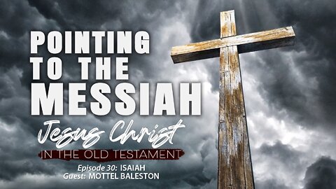 Finding Jesus the Messiah in Isaiah 53 with Mottel Baleston