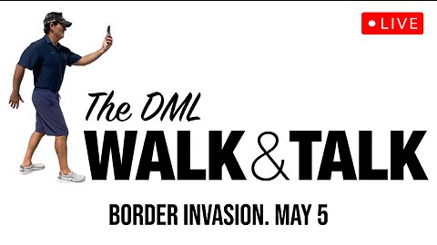 DML Walk & Talk May 5