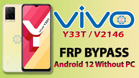 vivo y33t frp bypass