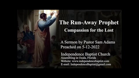 The Run-Away Prophet: Compassion for the Lost