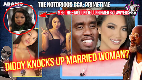 Married Orange County Woman KNOCKED UP By Diddy? | Meg The Stallion Lies Confirmed By Own Attorney