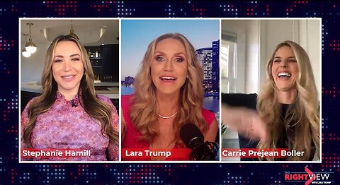 Lara Trump, Stephanie Hamill, & Carrie Prejean Boller