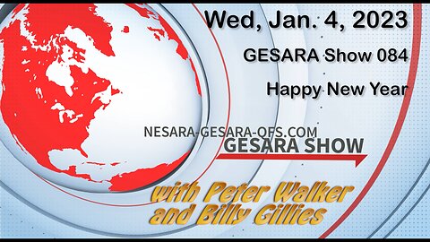 2023-01-04, GESARA SHOW 084 - Wednesday
