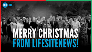 Merry Christmas from LifeSiteNews!
