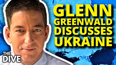 Glenn Greenwald Discusses Ukraine War, Hunter Biden Laptop, & Censorship With Jackson Hinkle