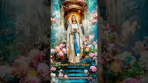 A Força da Oração: Conectando-se com a Virgem Maria #bênçãosinfinitas