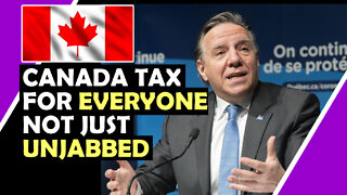 CANADA TAX Is For EVERYONE Not Just Unjabbed! / Hugo Talks #lockdown