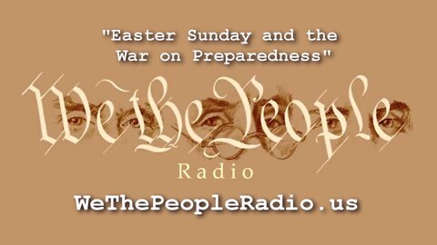 Easter Sunday and the War on Preparedness