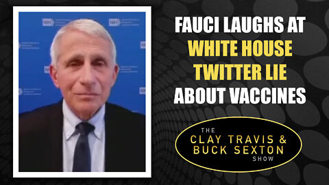 Fauci Laughs at White House Twitter Lie About Vaccines
